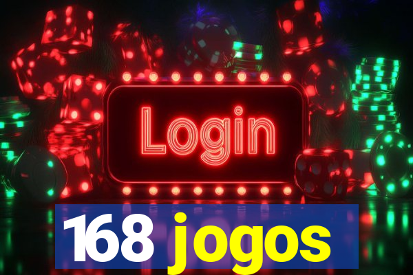 168 jogos